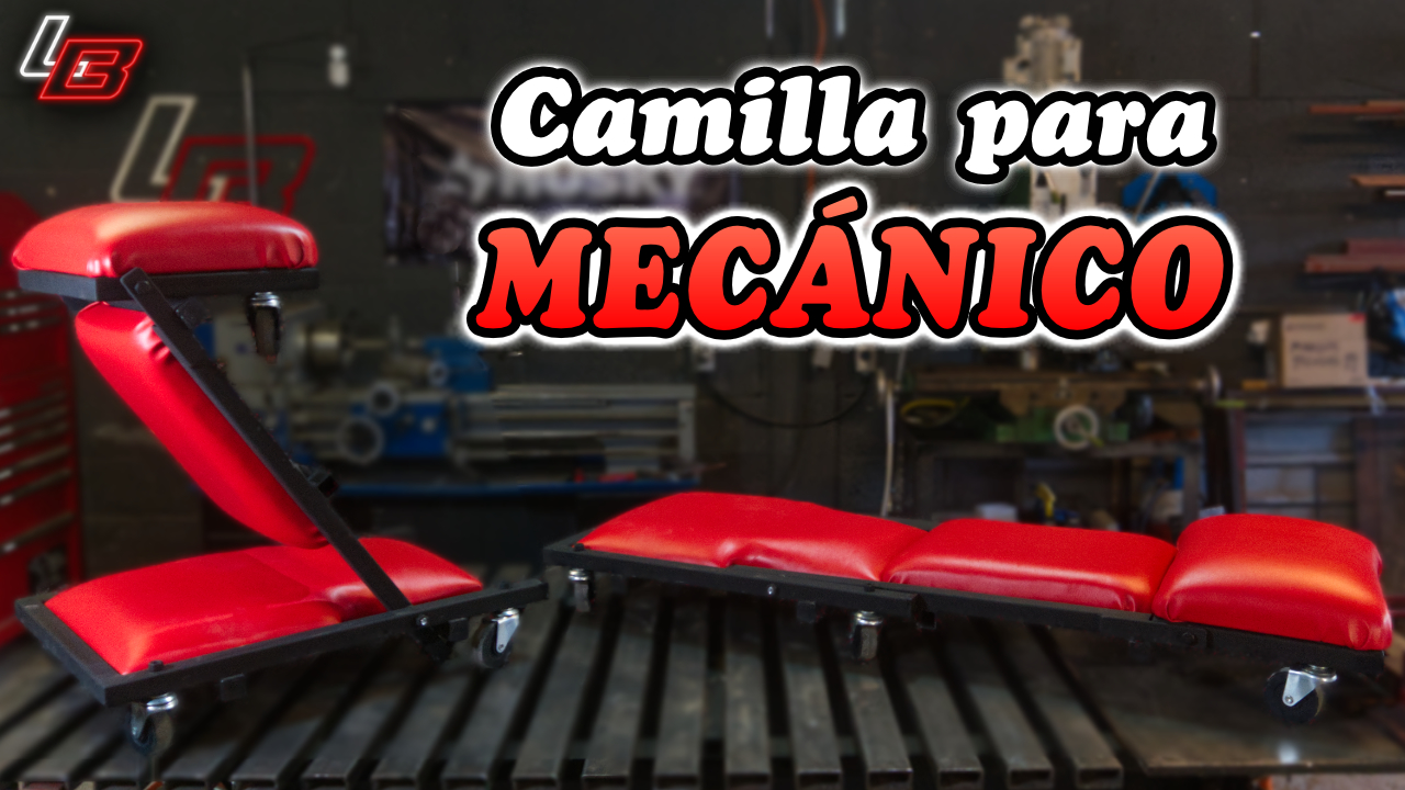 TUTORIAL: CAMILLA PARA MECÁNICO – Prolamsa