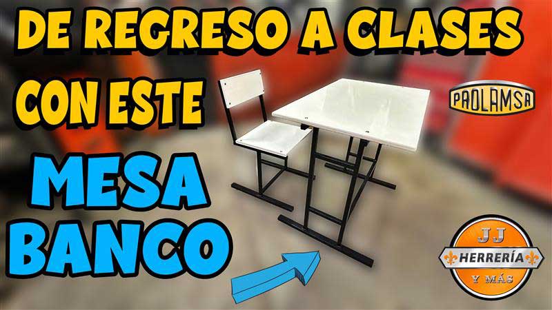 Mesa banco escolar fabricada con estructura de acero PROLAMSA